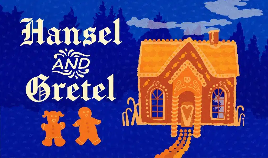 Hansel and Gretel