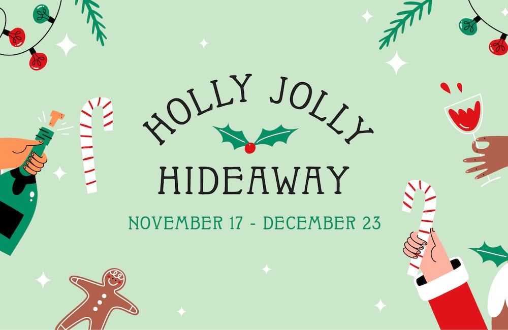 Holly Jolly Hideaway