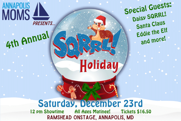 Annapolis Moms presents SQRRL!