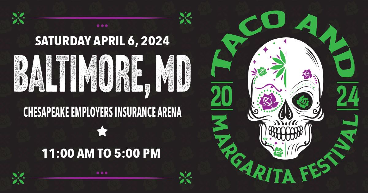 Baltimore Taco & Margarita Festival 2024 Annapolis Moms