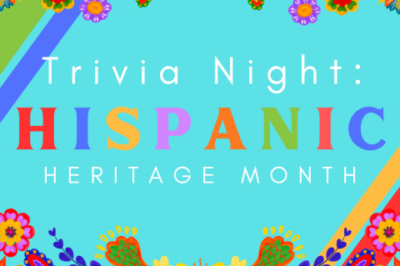 Trivia Night: Hispanic Heritage Month