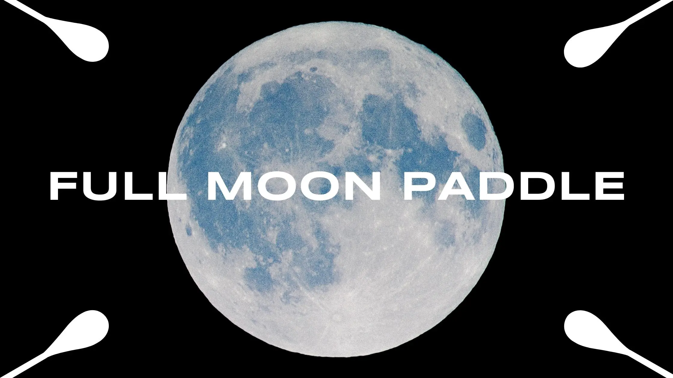 Full Moon Paddle