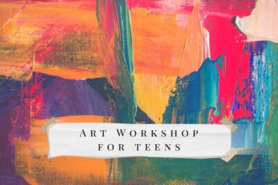 Art Workshop for Teens