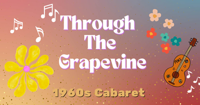 1960s Cabaret: Through the Grapevine