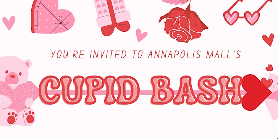 Cupid Bash @ Annapolis Mall