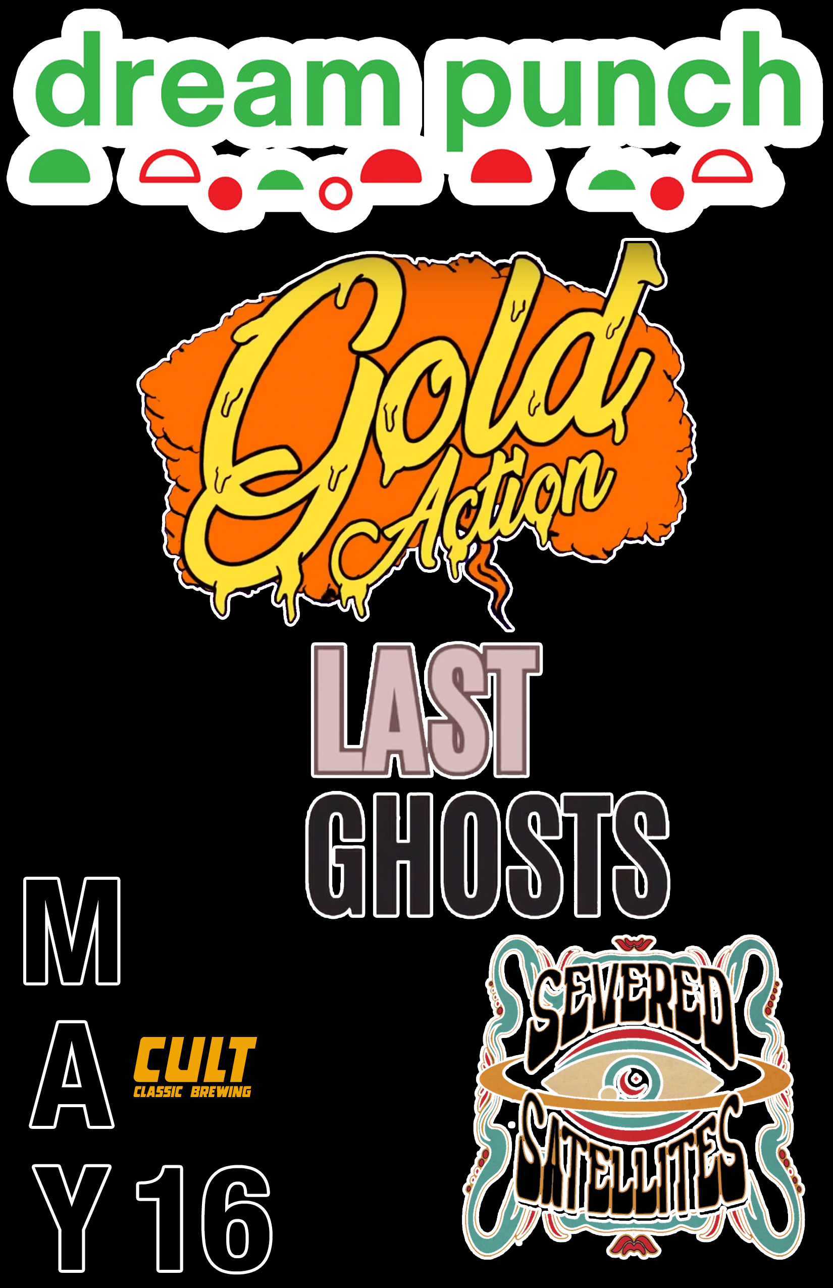 Severed Satellites, Last Ghosts, Gold Action, & Dream Punch