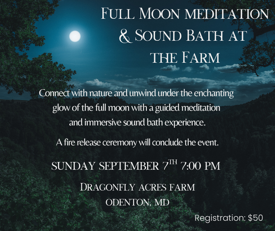 Full Moon Meditation & Sound Bath on the Farm