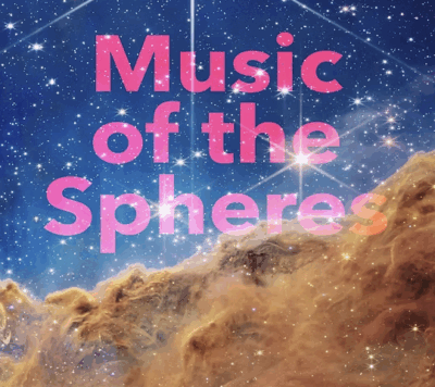 Music of the Sphere