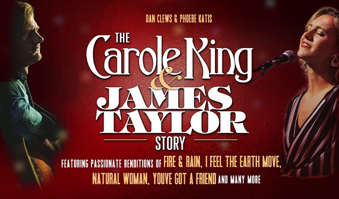 The Carole King & James Taylor Story ft. Phoebe Katis & Dan Clews