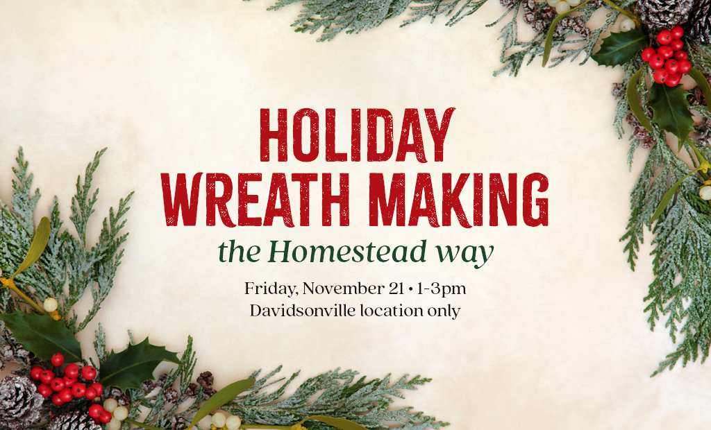 Holiday Wreath Making the Homestead Way