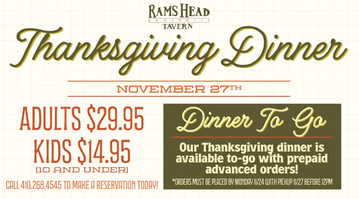 Thanksgiving @ Rams Head Tavern