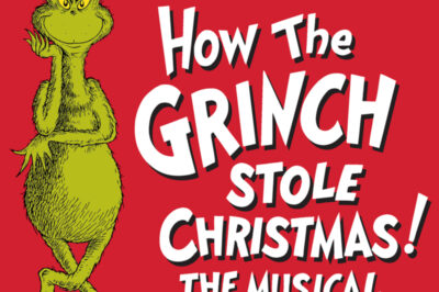Dr. Seuss' How the Grinch Stole Christmas! The Musical