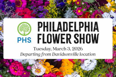 Bus Trip to the Philadelphia Flower Show