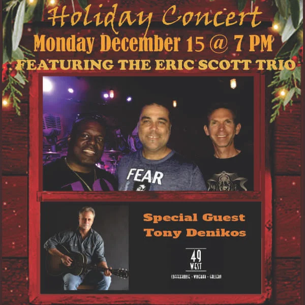 The Eric Scott Trio Annual Holiday Concert