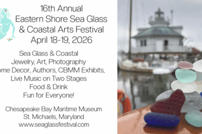 Eastern Shore Sea Glass & Coastal Arts Festival