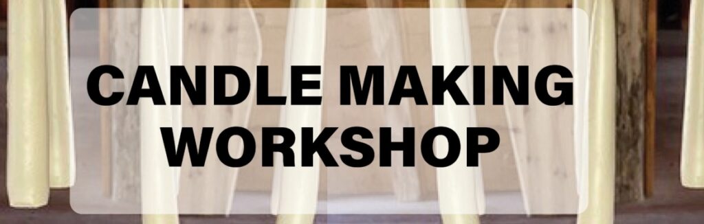 Candle Making Workshop