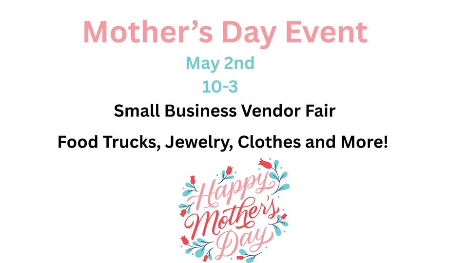Mother's Day Small Business Vendor Fair