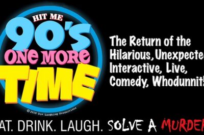 Hit Me '90s One More Time: Comedy Murder Mystery