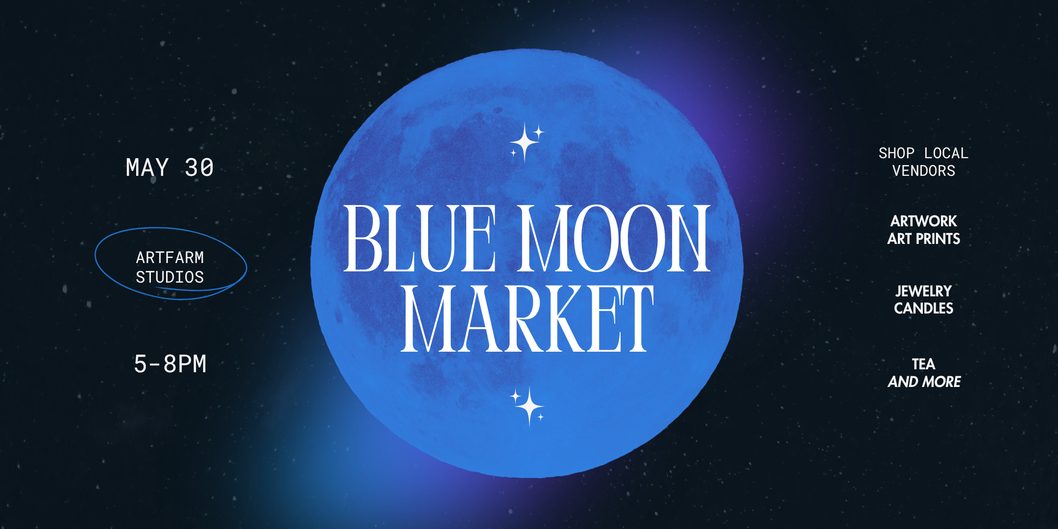 Blue Moon Art Market & Gallery Opening