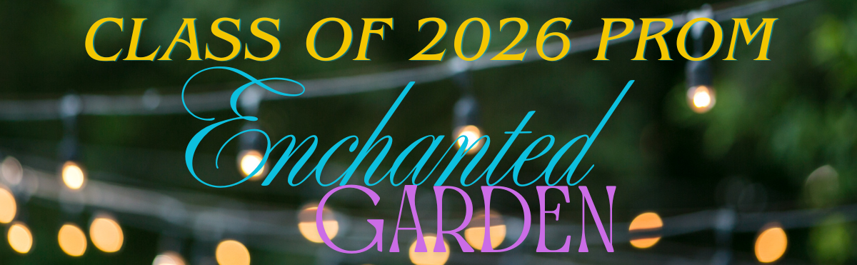 CTA Prom: Enchanted Garden