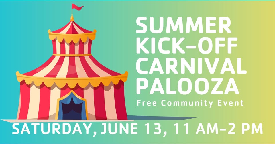 Summer Kick-Off Carnival Palooza