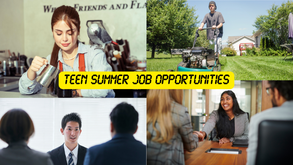Teen Summer Job opportunities