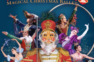 NUTCRACKER! Magical Christmas Ballet