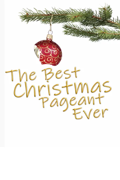 The Best Christmas Pageant Ever