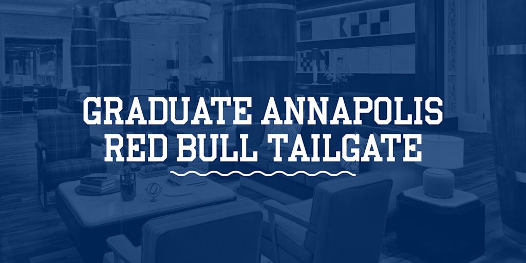 Graduate Annapolis Red Bull Takeover