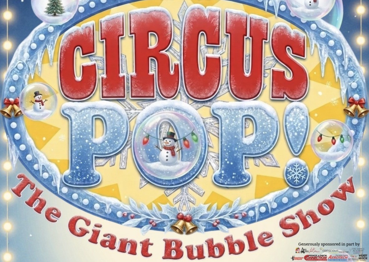 Official Circus Pop: The Giant Bubble Show promotional graphic from Children’s Theatre of Annapolis.