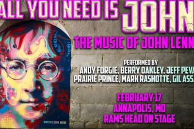 All You Need Is John: A Celebration of the Music, Vision & Legacy of John Lennon